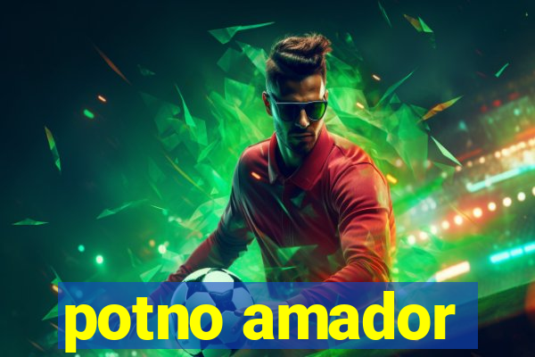 potno amador