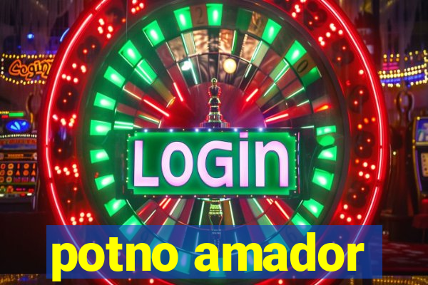 potno amador