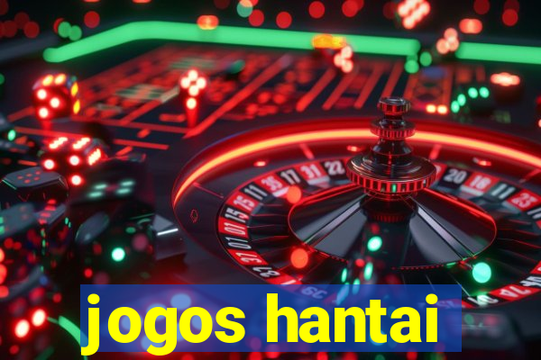 jogos hantai
