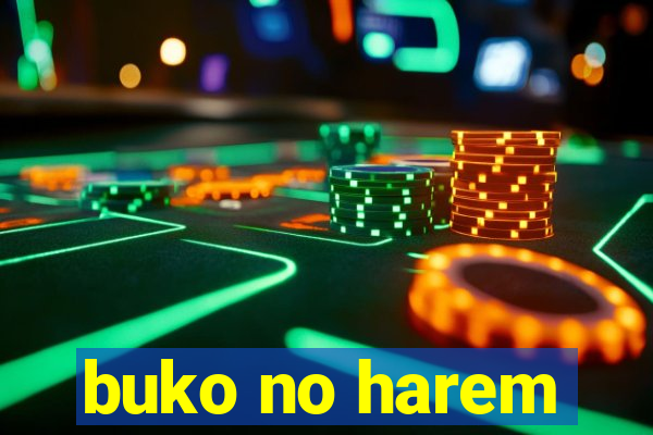 buko no harem