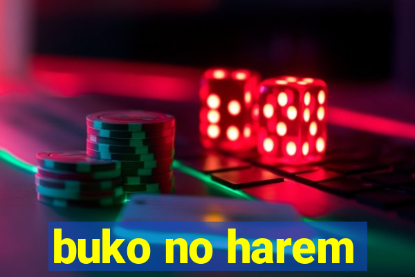 buko no harem