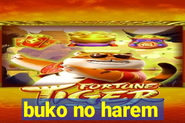 buko no harem