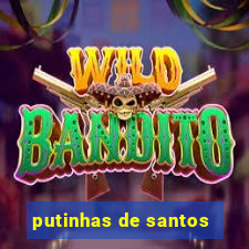 putinhas de santos