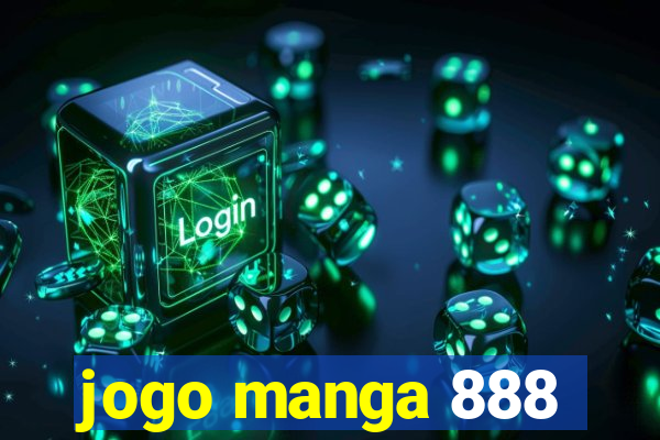 jogo manga 888