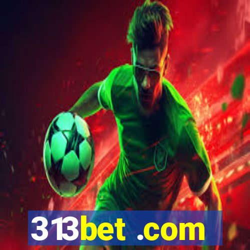 313bet .com