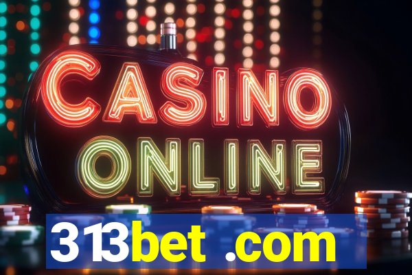 313bet .com