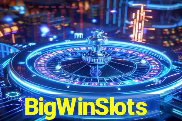 BigWinSlots