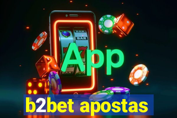 b2bet apostas