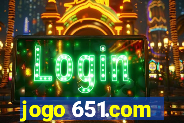 jogo 651.com