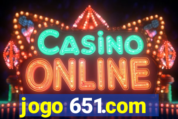 jogo 651.com