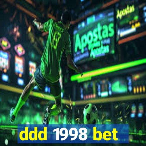 ddd 1998 bet