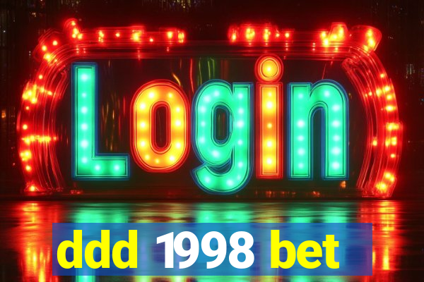 ddd 1998 bet