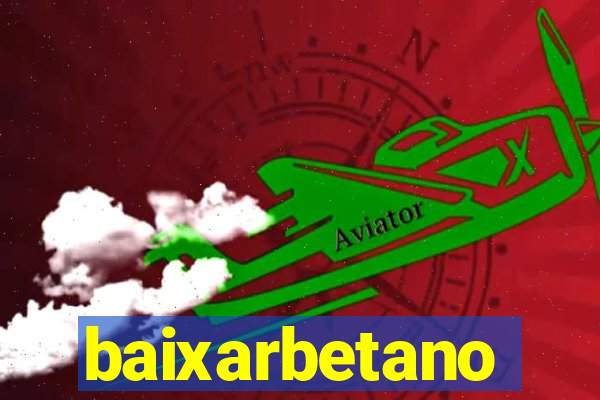 baixarbetano