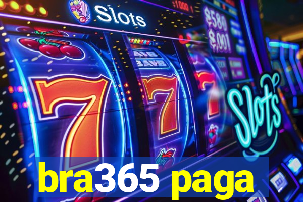 bra365 paga