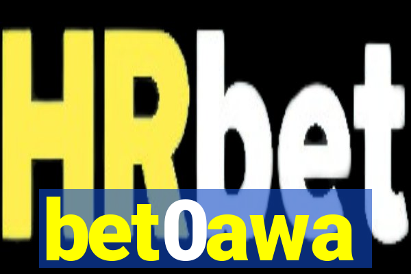 bet0awa