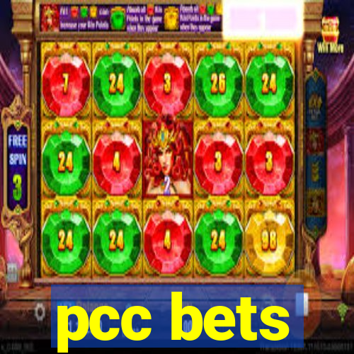 pcc bets