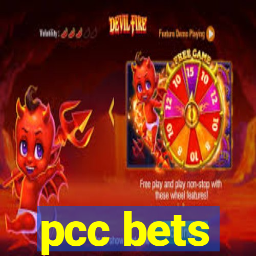 pcc bets