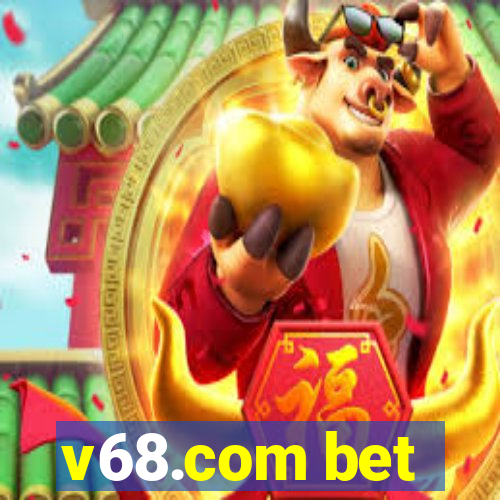 v68.com bet