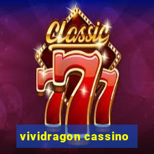 vividragon cassino