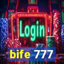 bife 777