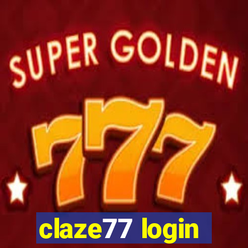 claze77 login