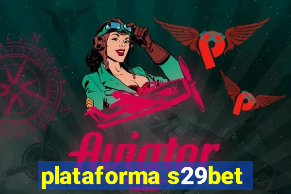 plataforma s29bet