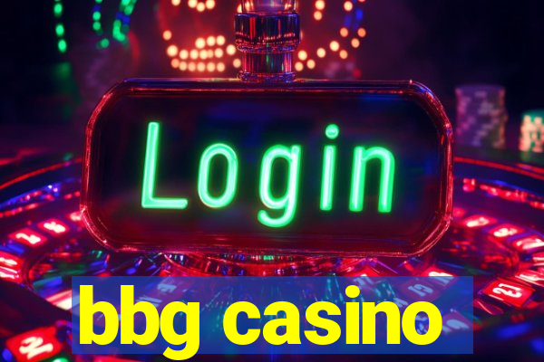 bbg casino