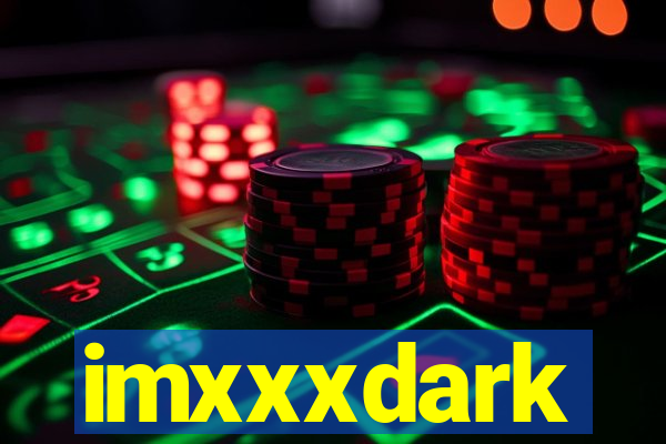 imxxxdark