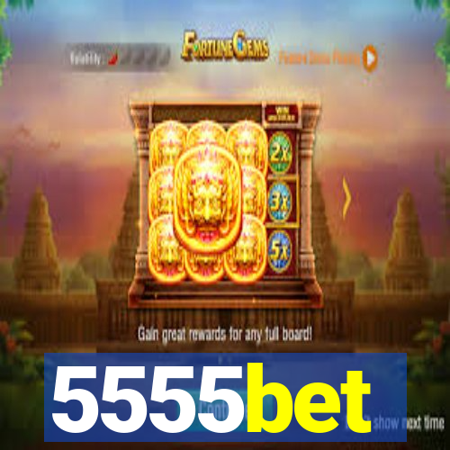 5555bet