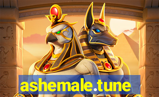 ashemale.tune