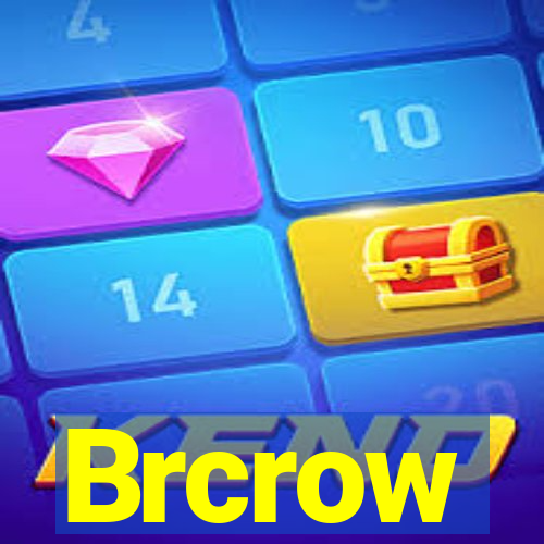 Brcrow