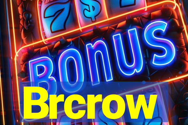 Brcrow