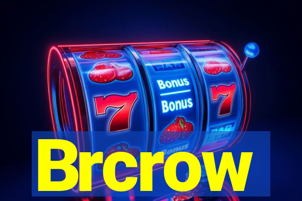 Brcrow