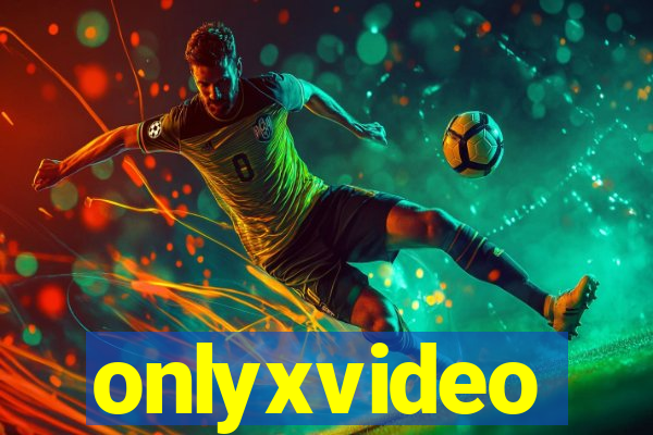 onlyxvideo