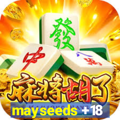 mayseeds +18
