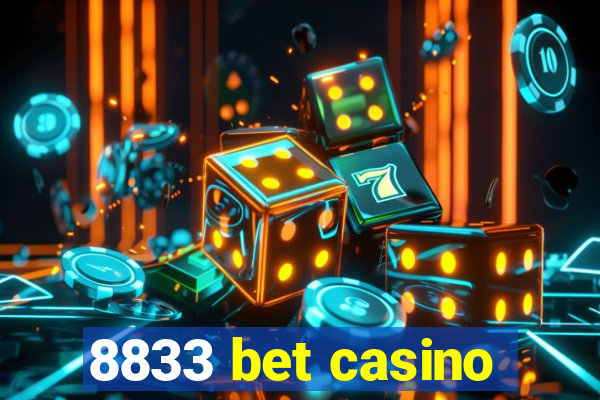 8833 bet casino