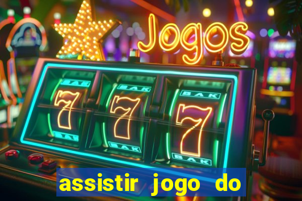 assistir jogo do flamengo ao vivo no multicanais