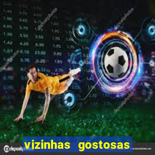 vizinhas gostosas milena santos