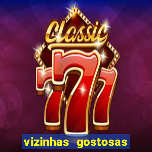 vizinhas gostosas milena santos