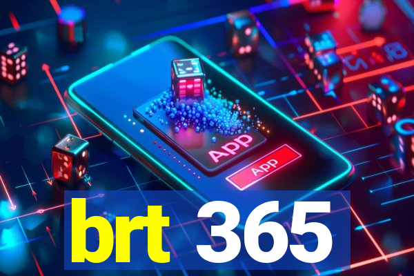 brt 365
