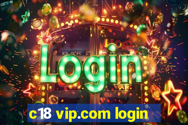c18 vip.com login