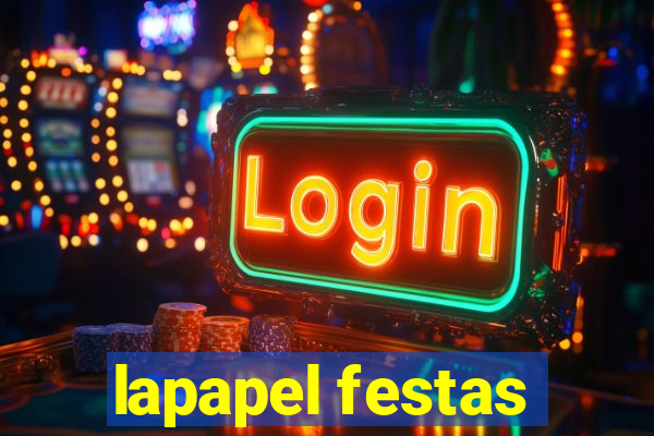 lapapel festas