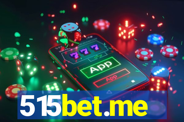 515bet.me