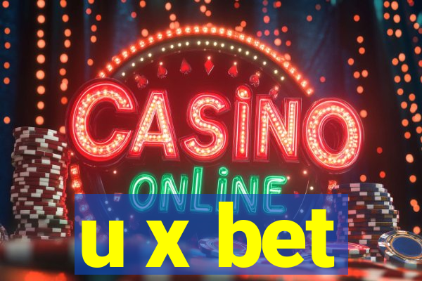 u x bet