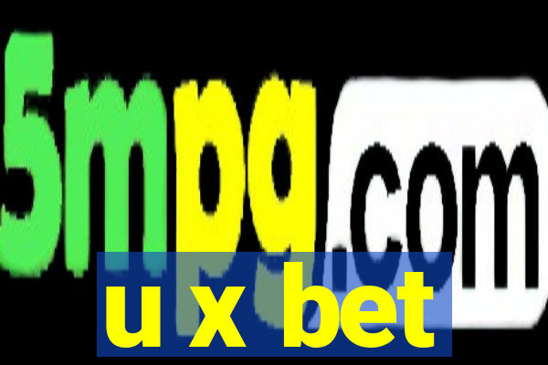 u x bet