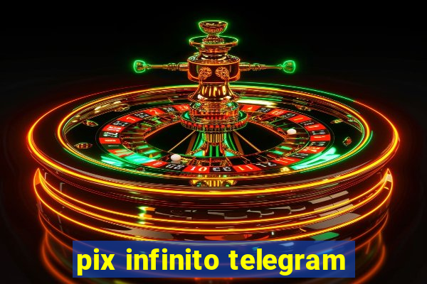 pix infinito telegram