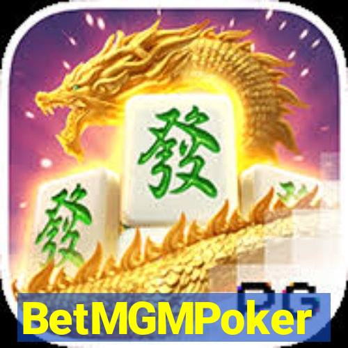 BetMGMPoker