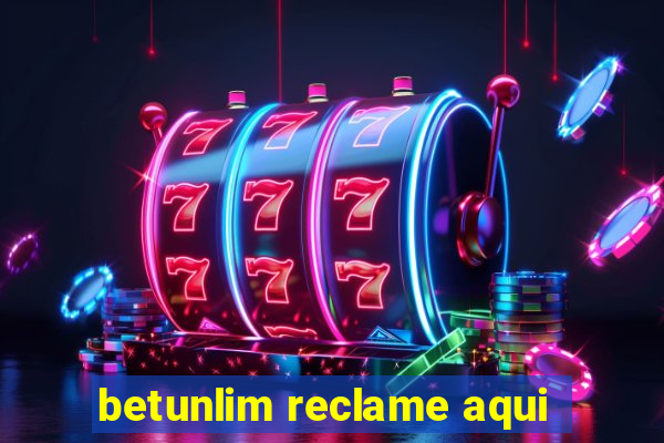 betunlim reclame aqui