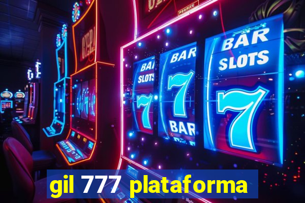 gil 777 plataforma