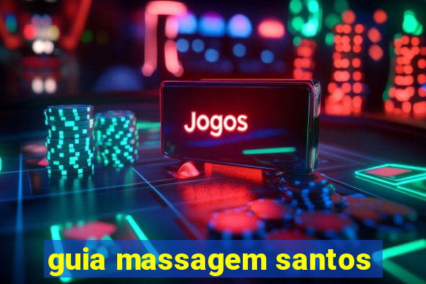 guia massagem santos